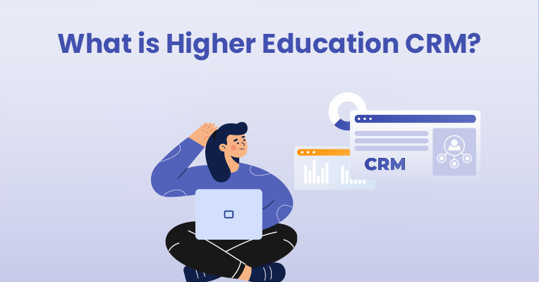What is Higher Education CRM