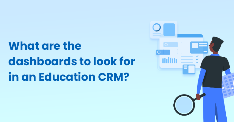 Dashboards in Education CRM