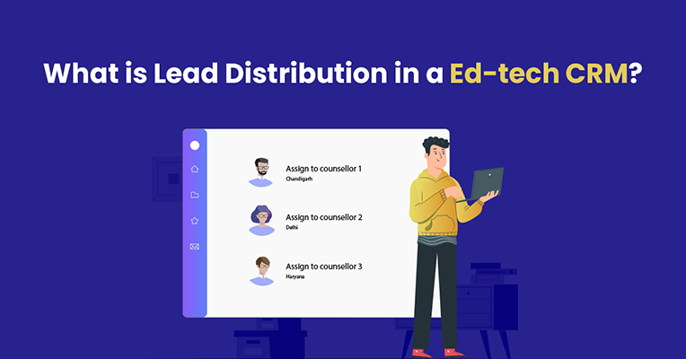What is Lead Distribution in EdTech CRM?