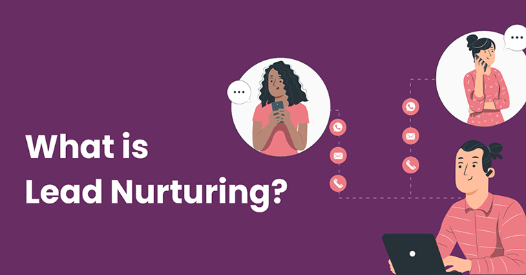 What is Lead Nurturing